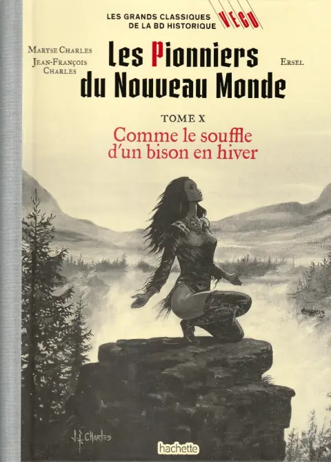 Les grands Classiques de la BD Historique Vécu - La Collection Tome 71 Les pionniers du nouveau monde - Tome X : Comme le souffle d'un bison en hiver