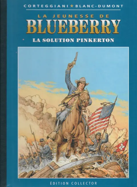Blueberry Édition collector Tome 41 La solution Pinkerton