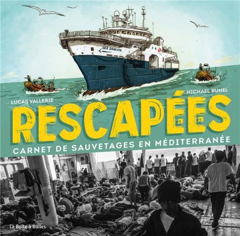 Rescapé.e.s Carnet de sauvetages en Méditerranée
