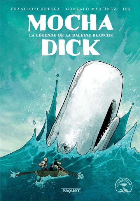 Couverture de l'album Mocha dick La légende de la baleine blanche