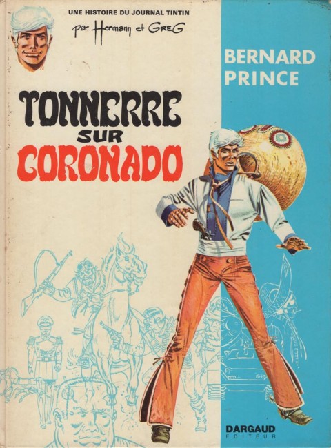 Couverture de l'album Bernard Prince Tome 2 tonnerre sur Coronado