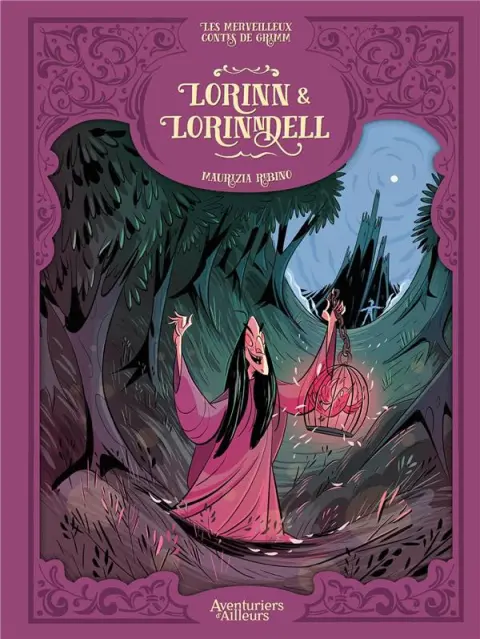 Les merveilleux contes de Grimm Tome 5 Lorinn & Lorrindell