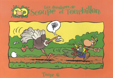 Les aventures de Scoupe et Tourbillon Tome 6