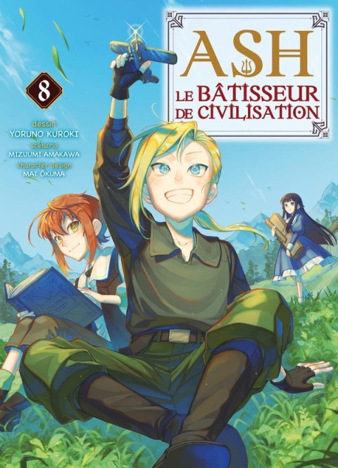 Ash, le bâtisseur de civilisation 8