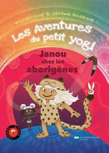 Les aventures du petit Yogi 2 Janou ches les aborigènes