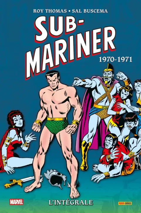 Sub-Mariner - L'Intégrale 5 1970-1971