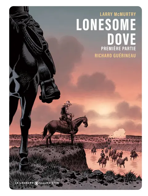 Lonesome Dove Première partie