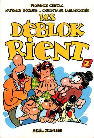 Les Déblok éditions du Seuil Tome 2 Les Déblok rient