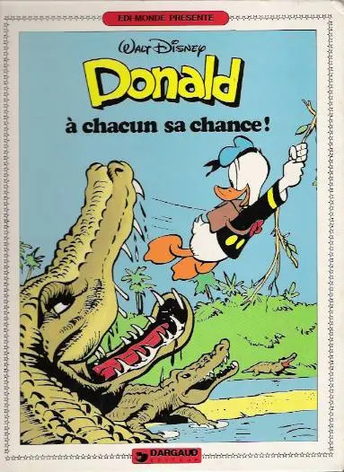 Donald Tome 4 À chacun sa chance !