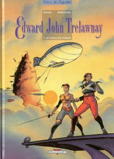 Edward John Trelawnay Tome 1 Le voyage du Starkos