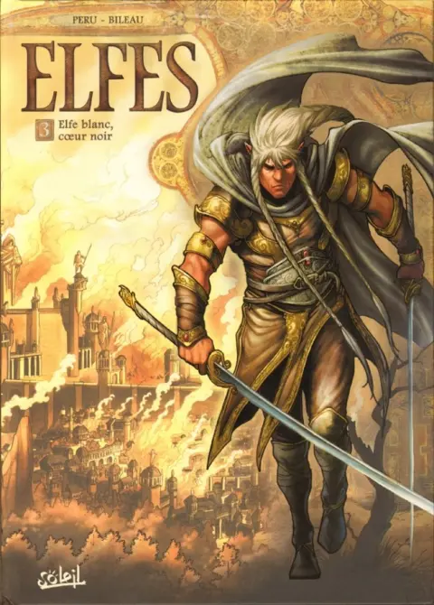Elfes Tome 3 Elfe blanc, cœur noir