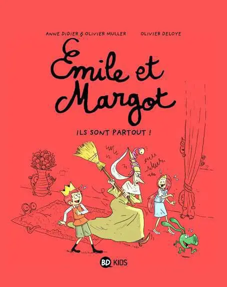 Émile et Margot Tome 6 Ils sont partout !