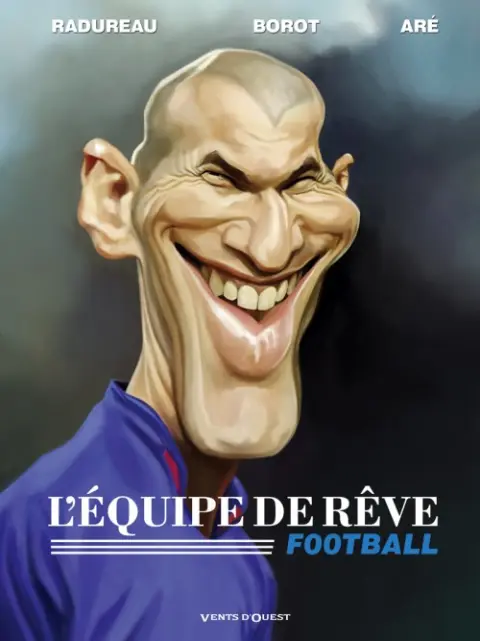 L'Équipe de rêve - Légendes Tome 2 Football