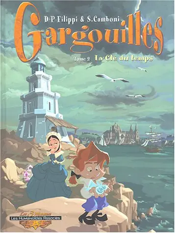 Gargouilles Tome 2 La clé du temps