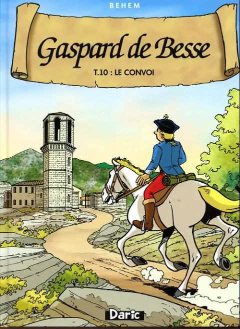 Gaspard de Besse Tome 10 Le convoi