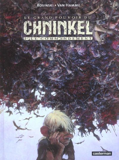 Couverture de l'album Le Grand pouvoir du Chninkel Tome 1 Le commandement