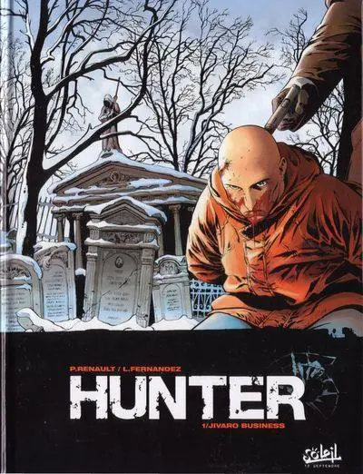 Hunter Tome 1 Jivaro business