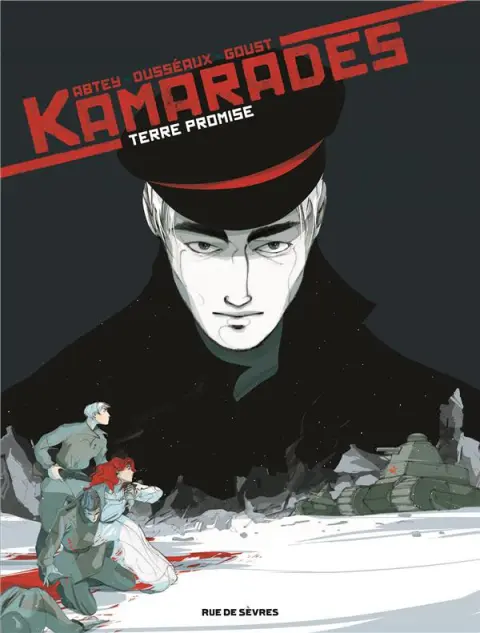 Kamarades Tome 3 Terre promise