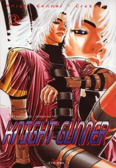 Knight gunner Tome 3