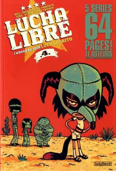Lucha Libre Tome 4 I wanna be your Luchadorito