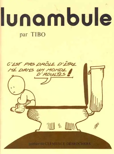 Lunambule C'est pas drôle d'être né dans un monde d'adultes !