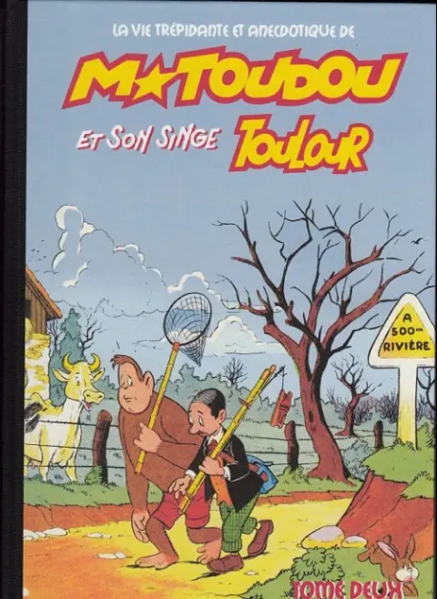 M. Toudou et son singe Toulour Tome Deux