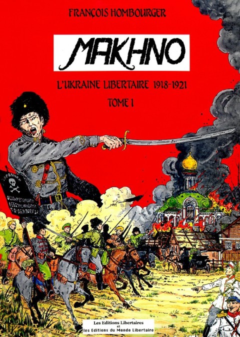 Makhno - L'Ukraine libertaire 1918-1921