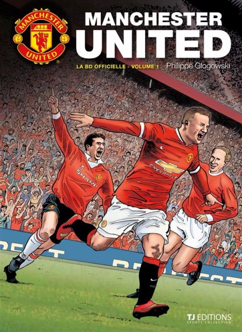 Couverture de l'album Manchester United Tome 1 La bd officielle - Volume 1