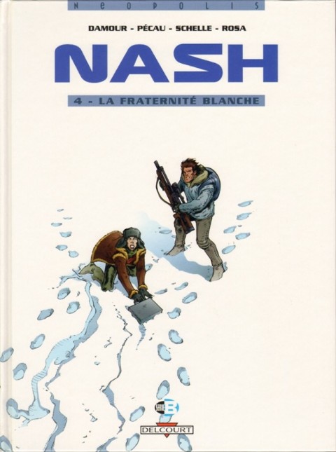Couverture de l'album Nash Tome 4 La fraternité blanche