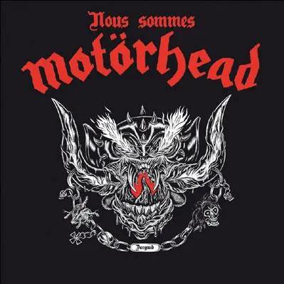 Nous sommes Motörhead