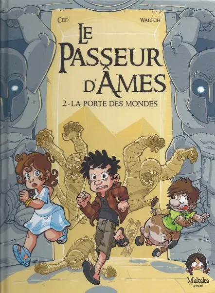 Le Passeur d'âmes Tome 2 La porte des mondes