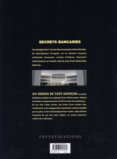 Verso de l'album Secrets bancaires Troisième Cycle Tome 1 Au-dessus de tout soupçon