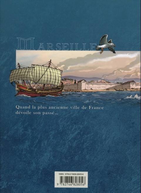 Verso de l'album Histoire de Marseille Tome 1 De la grotte Cosquer au Roi Soleil