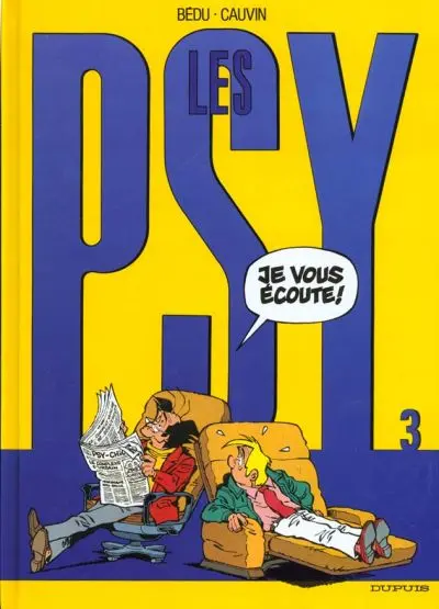Les Psy Tome 3 Je vous écoute !