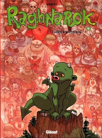 Raghnarok Tome 4 Légendes urbaines