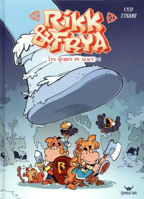 Rikk & Frya Tome 2 Les géants de glace