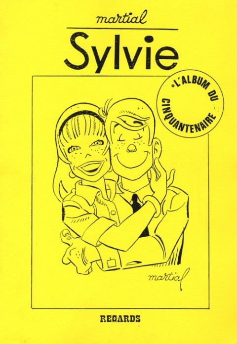 Couverture de l'album Sylvie Regards L'album du cinquantenaire