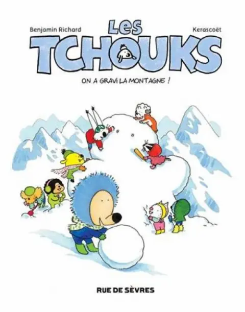 Les Tchouks Tome 5 On a gravi la montagne !