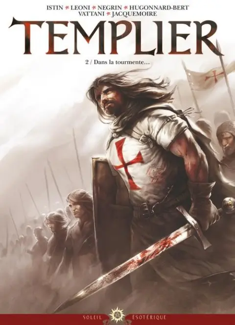 Templier Tome 2 Dans la tourmente...