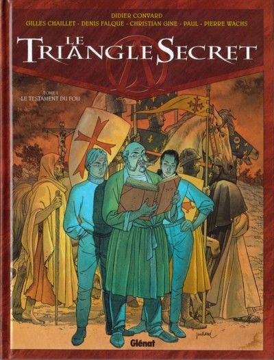Le Triangle secret Tome 1 Le testament du fou