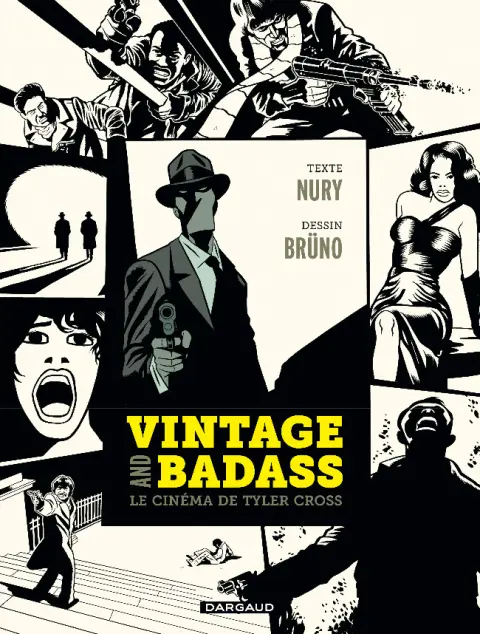 Tyler Cross Vintage et Badass, le cinéma de Tyler Cross