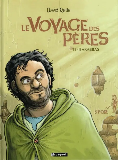 Le Voyage des pères Tome 4 Barabbas