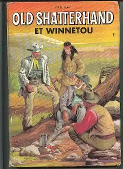 Winnetou Tome 3 Old Shatterhand et Winnetou 1