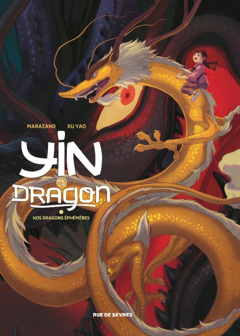 Couverture de l'album Yin et le dragon Tome 3 Nos dragons éphémères