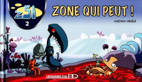 Z51 Tome 2 Zone qui peut !