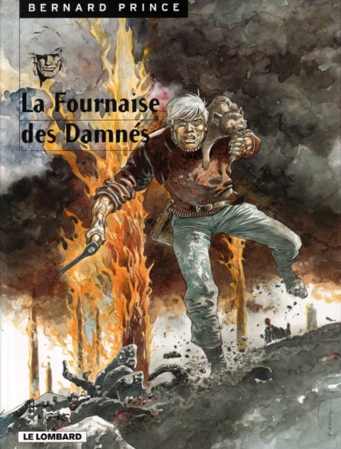 Couverture de l'album Bernard Prince Tome 7 La fournaise des damnés
