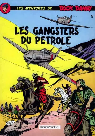 Couverture de l'album Buck Danny Tome 9 Les gangsters du pétrole
