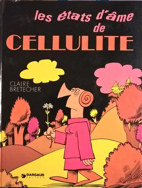 Couverture de l'album Cellulite Tome 1 Les états d'âme de Cellulite