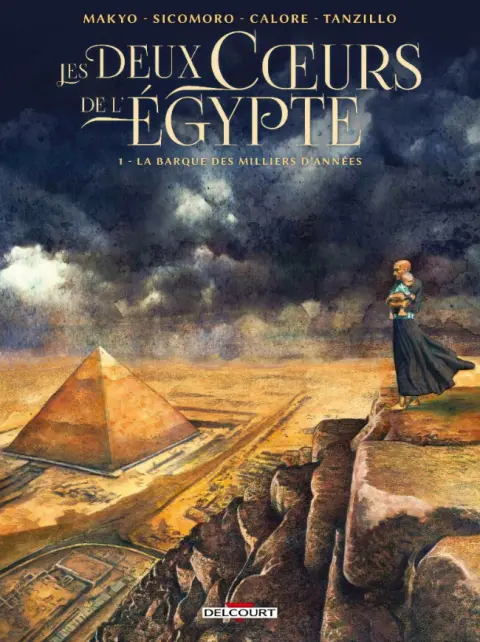 Les Deux Coeurs de l'Égypte Tome 1 La barque des milliers d'années