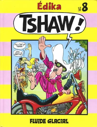 Couverture de l'album Édika Tome 8 Tshaw !